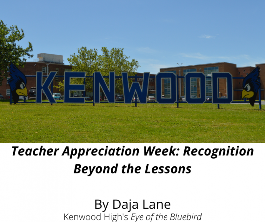 Teacher Appreciation Week Recognition Beyond the Lessons By Daja Lane