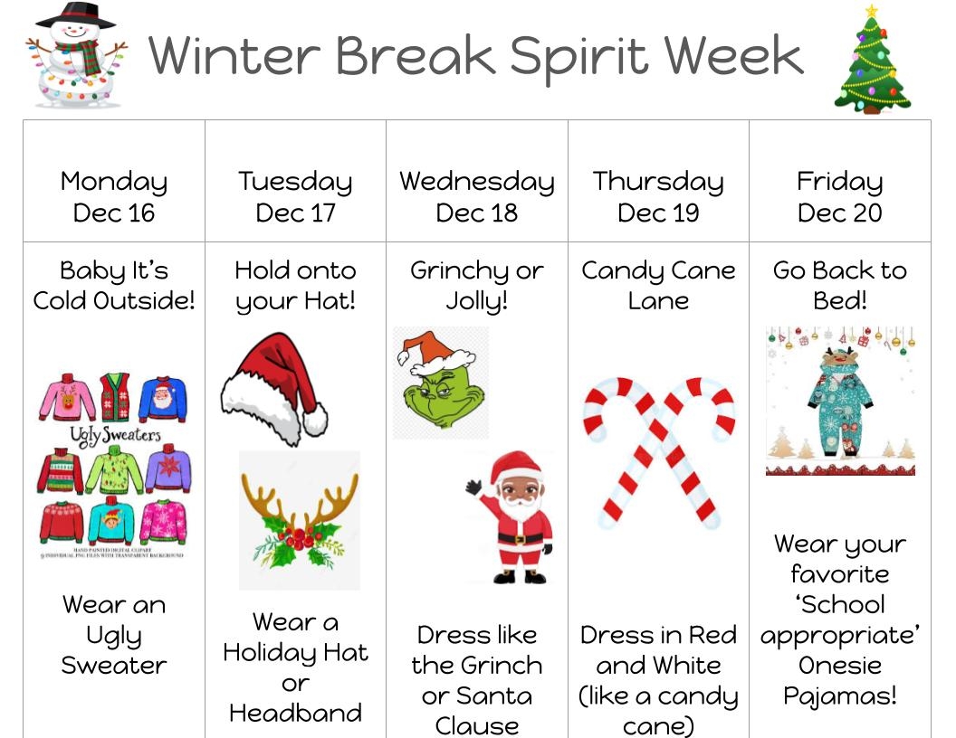 Don't forget to prepare for the upcoming winter break with this week's Spirit Week! 